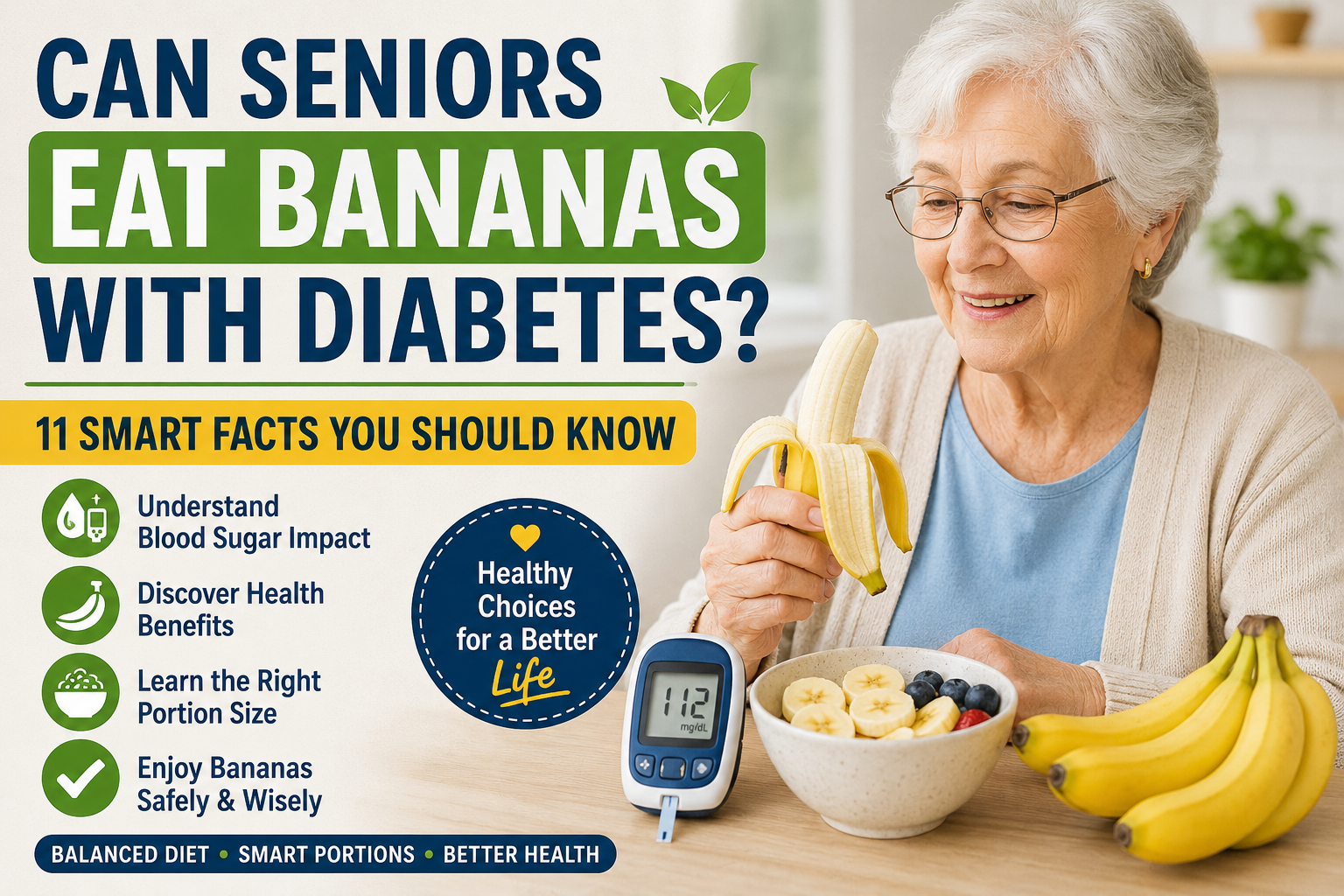 Can seniors eat bananas with diabetes safely as part of a healthy balanced diet